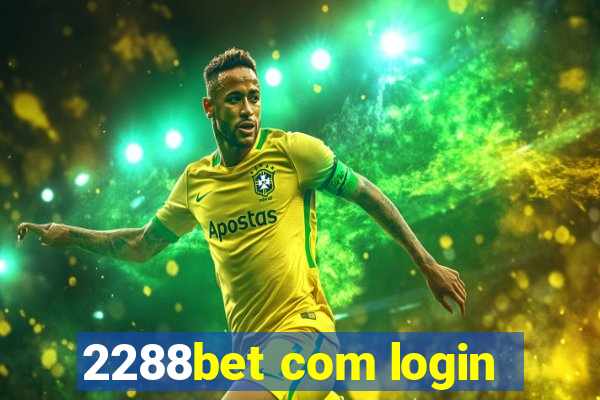 2288bet com login